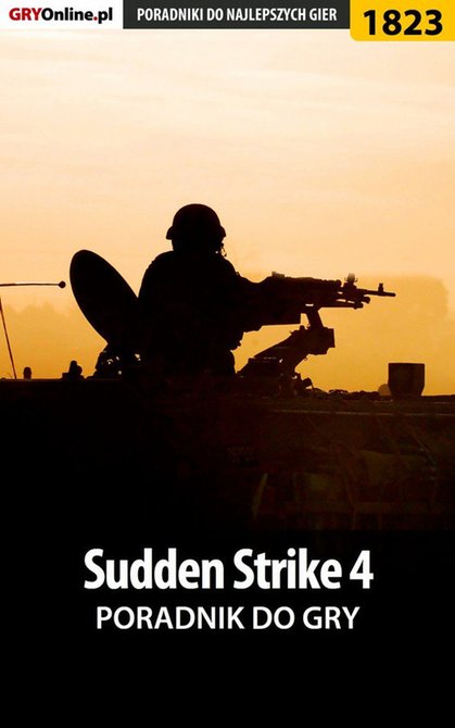 ebooki: Sudden Strike 4 - poradnik do gry &ndash; ebook