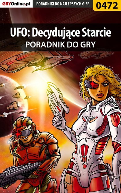 ebooki: UFO: Decydujące Starcie - poradnik do gry &ndash; ebook