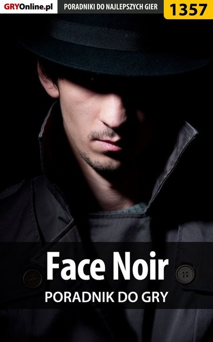 ebooki: Face Noir - poradnik do gry &ndash; ebook