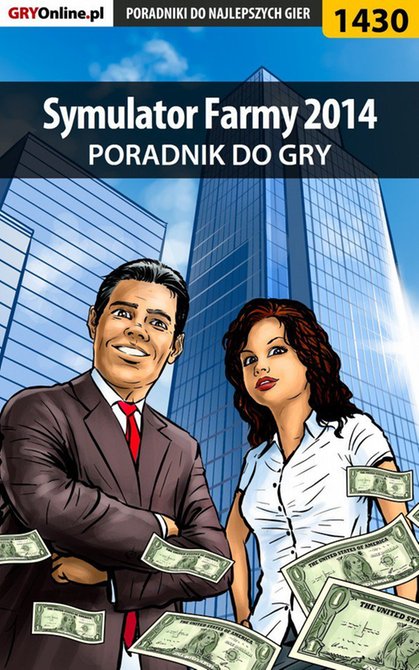 ebooki: Symulator Farmy 2014 - poradnik do gry &ndash; ebook
