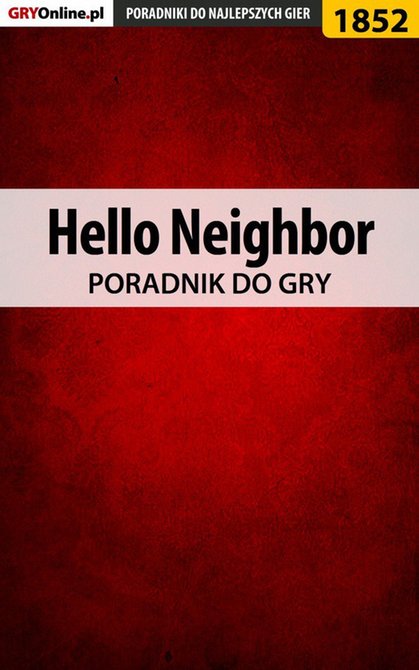 ebooki: Hello Neighbor - poradnik do gry &ndash; ebook