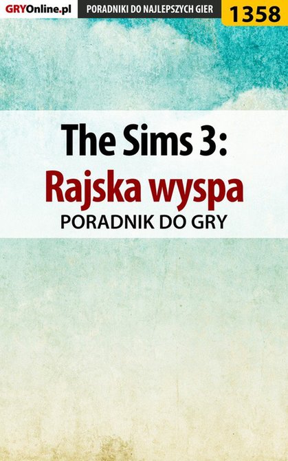 ebooki: The Sims 3: Rajska wyspa - poradnik do gry &ndash; ebook