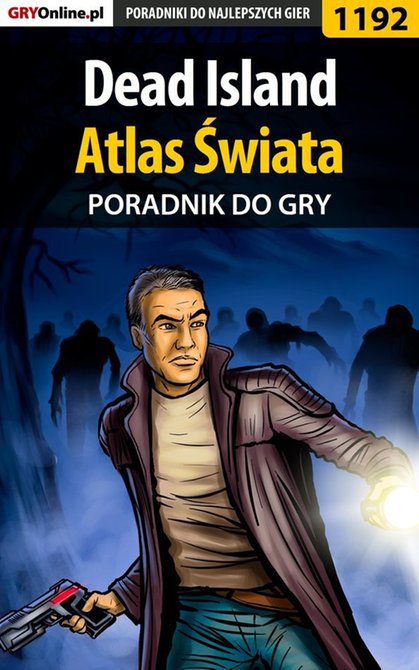 ebooki: Dead Island - Atlas Świata - poradnik do gry &ndash; ebook