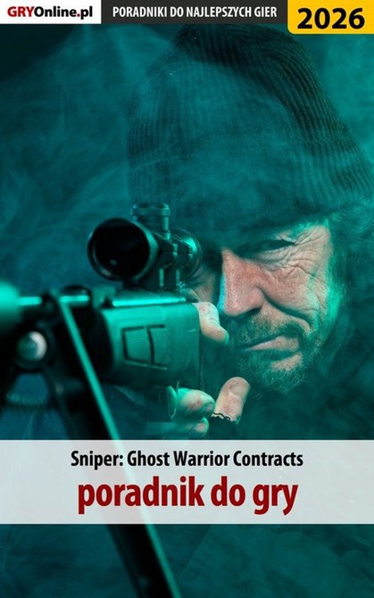 ebooki: Sniper Ghost Warrior Contracts - poradnik do gry &ndash; ebook