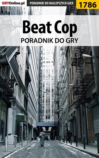 ebooki: Beat Cop - poradnik do gry &ndash; ebook