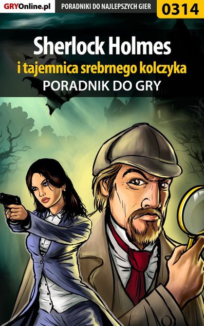 ebooki: Sherlock Holmes i tajemnica srebrnego kolczyka - poradnik do gry &ndash; ebook