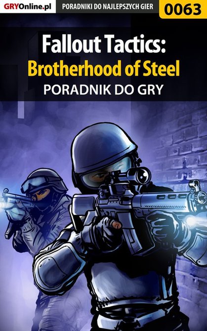 ebooki: Fallout Tactics: Brotherhood of Steel - poradnik do gry &ndash; ebook