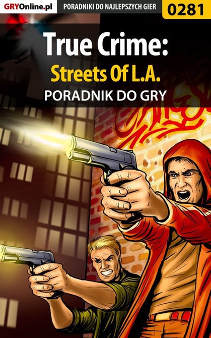 ebooki: True Crime: Streets Of L.A. - poradnik do gry &ndash; ebook
