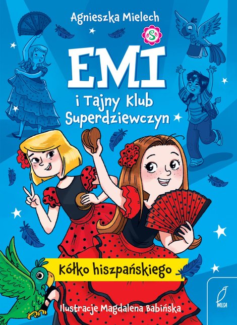 ebooki: K&oacute;łko hiszpańskiego. Emi i Tajny Klub Superdziewczyn &ndash; ebook