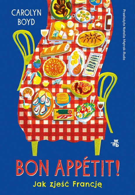 ebooki: Bon app&eacute;tit! Jak zjeść Francję &ndash; ebook