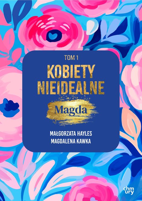 ebooki: Kobiety nieidealne. Magda. Tom 1 &ndash; ebook