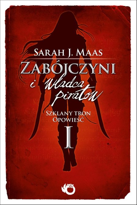 ebooki: Zabójczyni i władca piratów. Szklany tron. Opowieść I – ebook