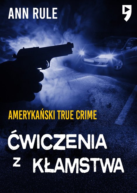ebooki: Ćwiczenia z kłamstwa. Amerykański True Crime &ndash; ebook