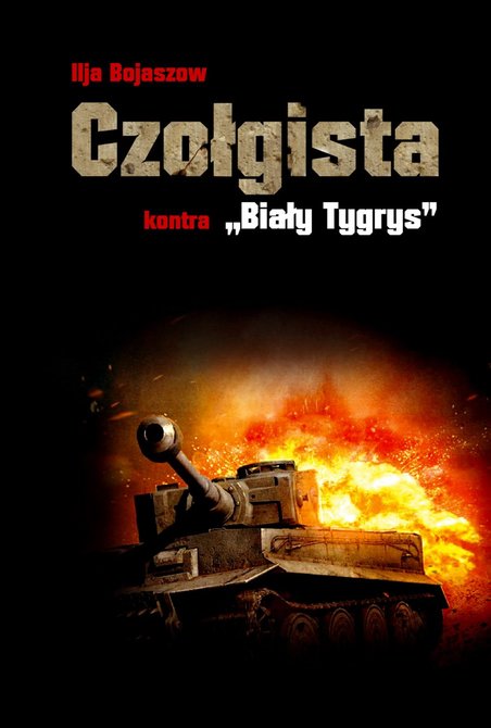 ebooki: Czołgista kontra ,,Biały Tygrys" &ndash; ebook