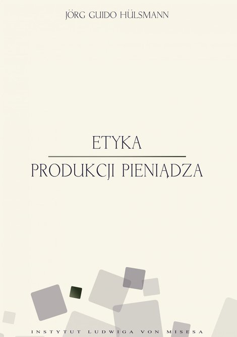 ebooki: Etyka produkcji pieniądza &ndash; ebook