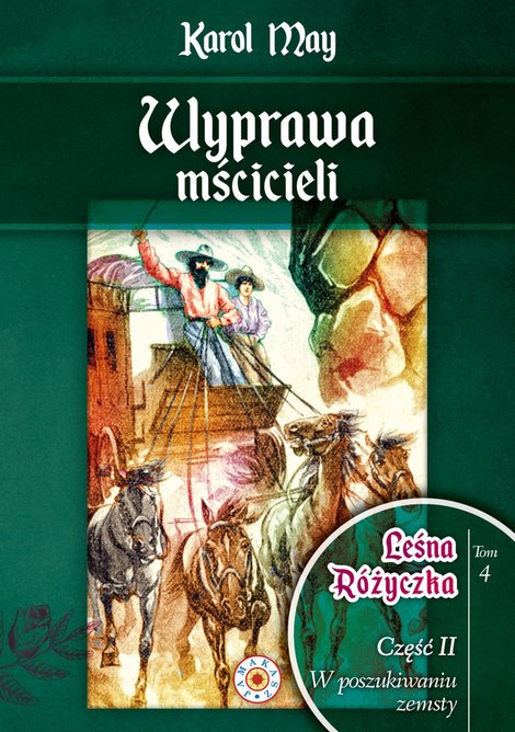 ebooki: Leśna R&oacute;życzka. Tom 4. Wyprawa mścicieli &ndash; ebook