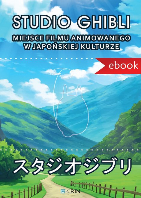 ebooki: Studio Ghibli. Miejsce filmu animowanego w japońskiej kulturze &ndash; ebook