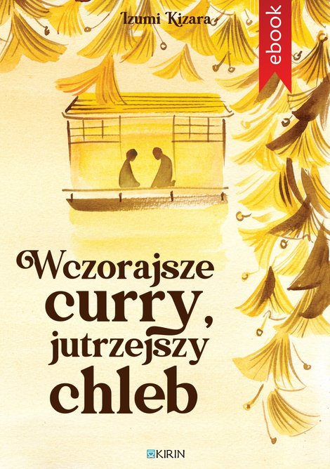 ebooki: Wczorajsze curry, jutrzejszy chleb &ndash; ebook