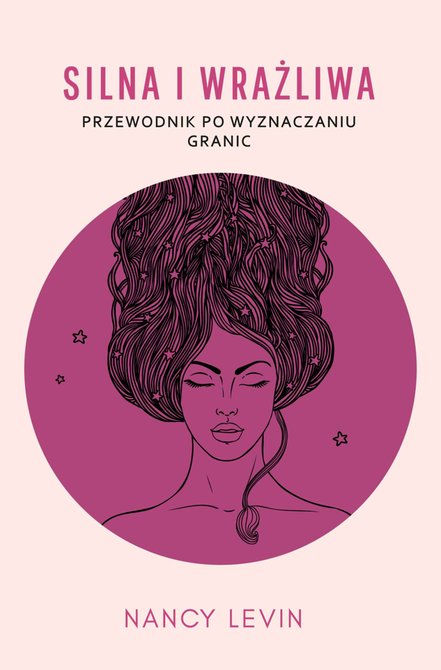 ebooki: Silna i wrażliwa. Przewodnik po wyznaczaniu granic &ndash; ebook