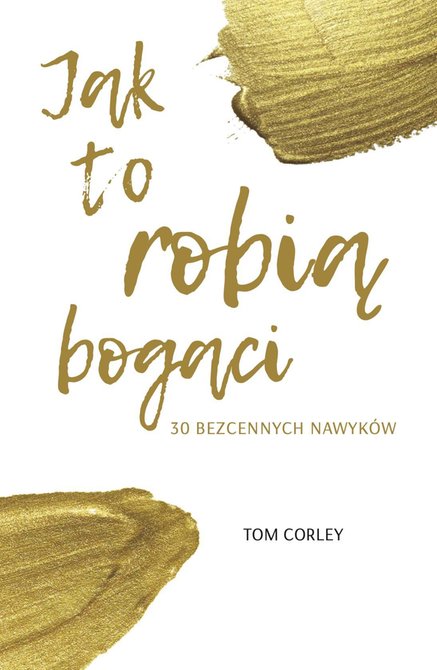ebooki: Jak to robią bogaci. 30 bezcennych nawyk&oacute;w &ndash; ebook