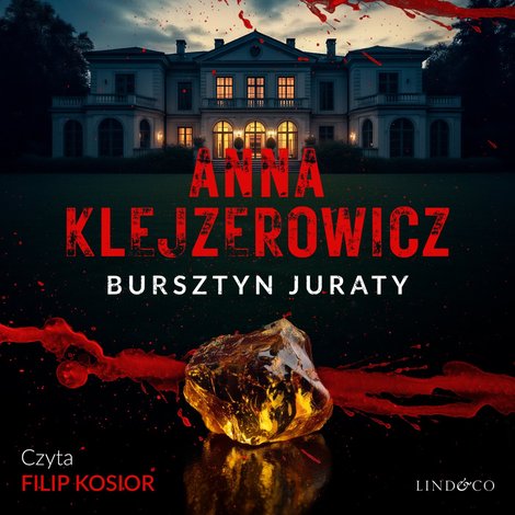 audiobooki: Bursztyn Juraty. Z Notatnika Podcastera Kryminalnego. Tom 2 &ndash; audiobook