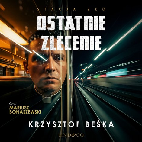 audiobooki: Ostatnie zlecenie. Stacja zło. Tom 5 – audiobook