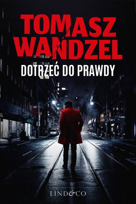ebooki: Dotrzeć do prawdy. Komisarz Andrzej Papaj. Tom 1 &ndash; ebook