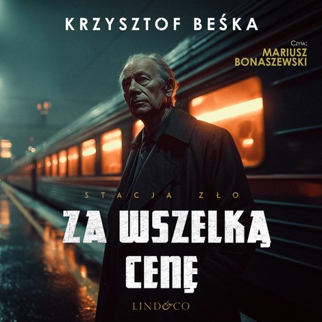 audiobooki: Za wszelką cenę. Stacja zło. Tom 8 &ndash; audiobook