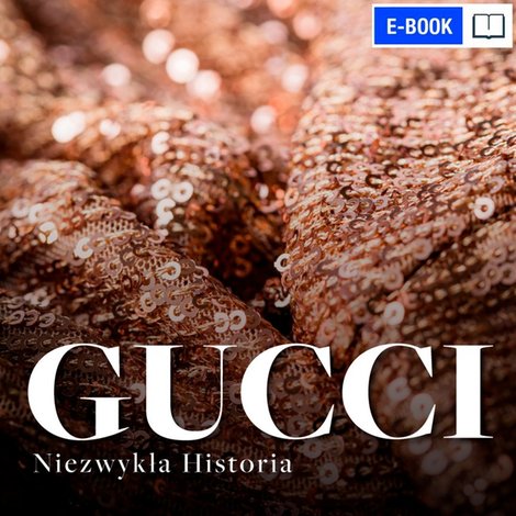 ebooki: Gucci. Niezwykła historia &ndash; ebook