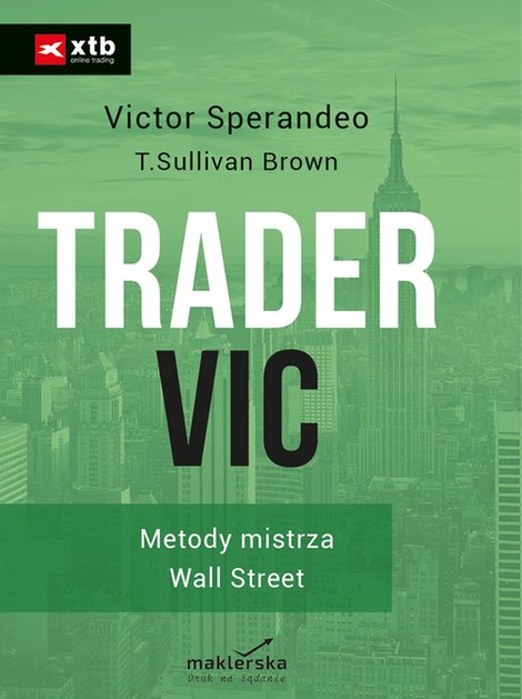 ebooki: Trader VIC. Metody Mistrza Wall Street &ndash; ebook