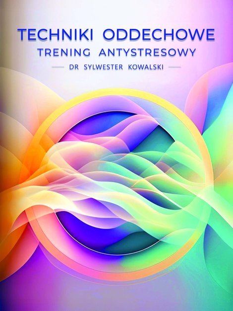 audiobooki: Techniki Oddechowe. Trening Antystresowy &ndash; audiobook