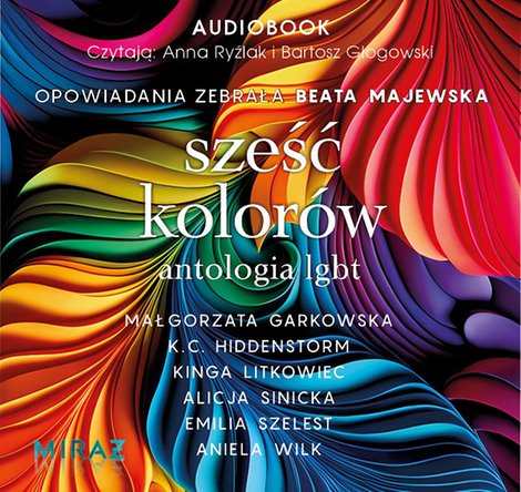 audiobooki: Sześć kolor&oacute;w. Antologia LGBT &ndash; audiobook