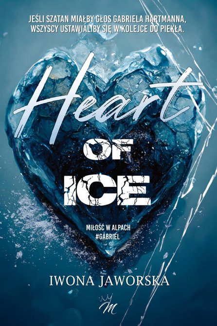 ebooki: Heart of ice. Miłość w Alpach. Gabriel &ndash; ebook