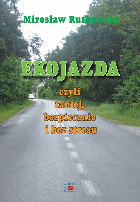 ebooki: Ekojazda czyli taniej, bezpiecznie i bez stresu &ndash; ebook