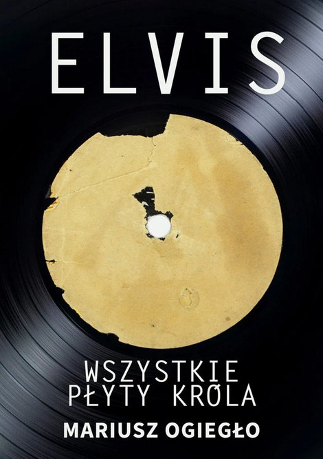 ebooki: Elvis. Wszystkie płyty kr&oacute;la 1956-1966 &ndash; ebook