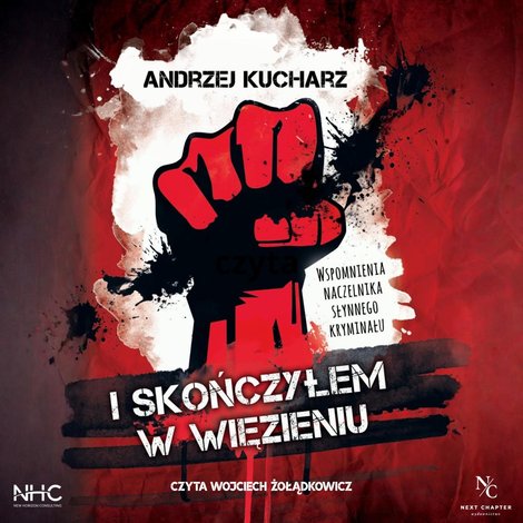 audiobooki: I skończyłem w więzieniu. Wspomnienia naczelnika słynnego kryminału &ndash; audiobook