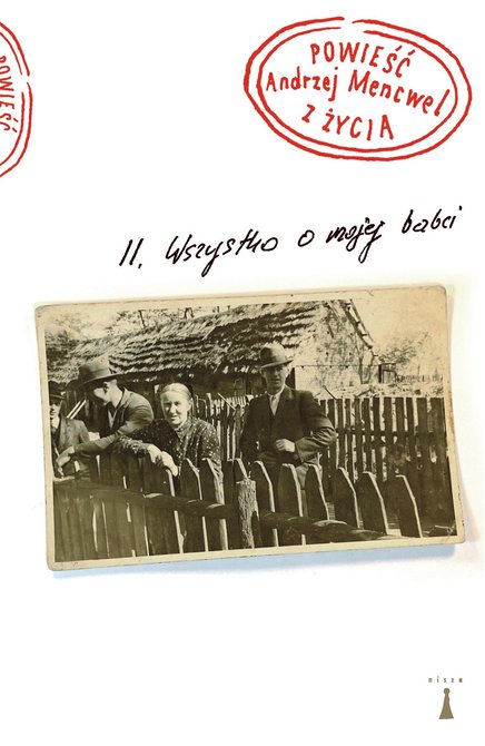 ebooki: Wszystko o mojej babci. Powieść z życia. Tom 2 &ndash; ebook