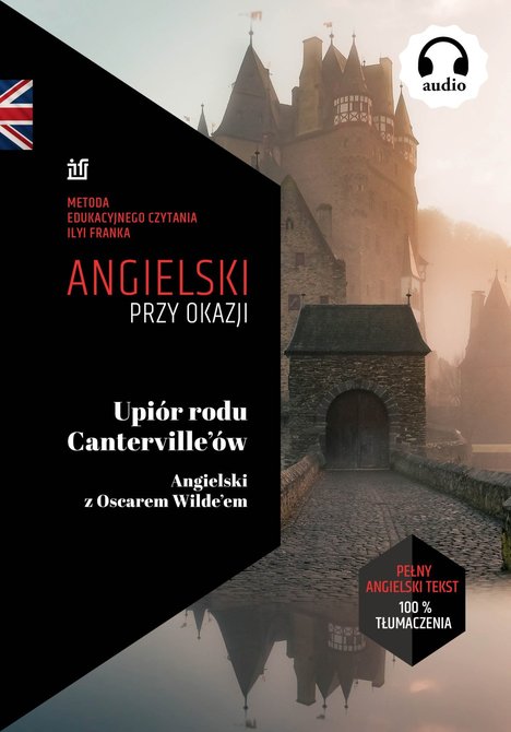 ebooki: Upi&oacute;r rodu Canterville'&oacute;w. Angielski z Oscarem Wilde&rsquo;em &ndash; ebook