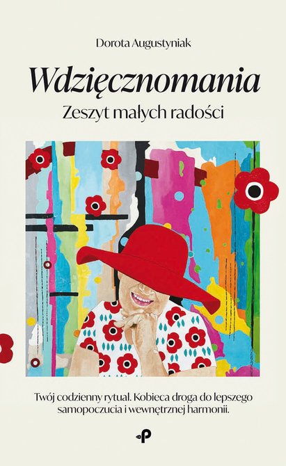 ebooki: Wdzięcznomania. Zeszyt małych radości &ndash; ebook