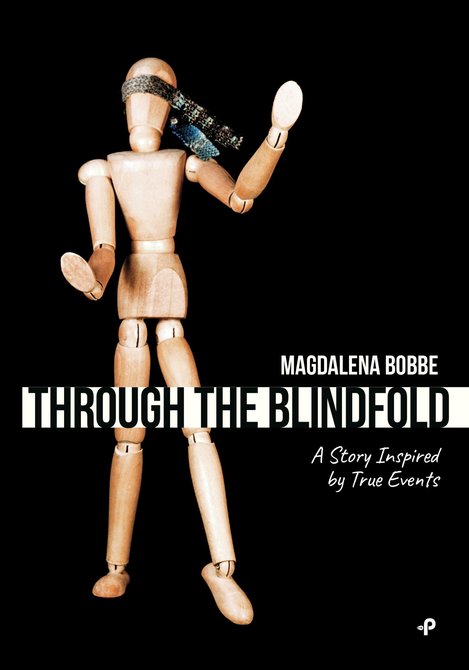 ebooki: Through the blindfold. A story inspired by true events &ndash; ebook