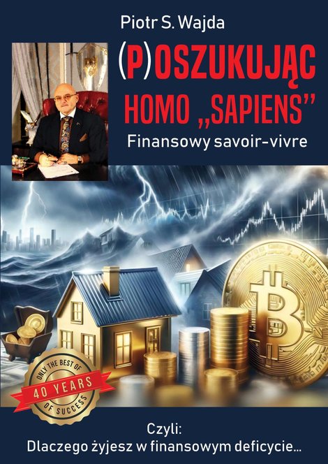 ebooki: (P)oszukując homo &rdquo;sapiens&ldquo;. Finansowe savoir-vivre &ndash; ebook