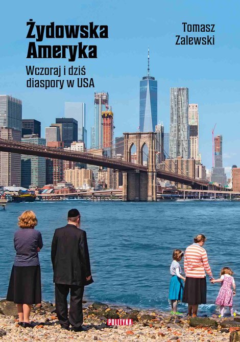 ebooki: Żydowska Ameryka. Wczoraj i dziś diaspory w USA &ndash; ebook