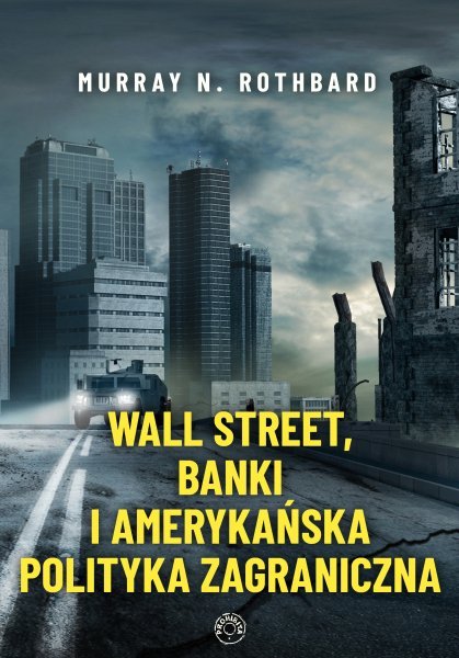 ebooki: Wall Street, banki i amerykańska polityka zagraniczna &ndash; ebook