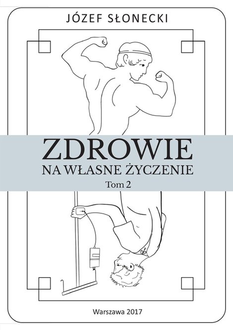 ebooki: Zdrowie na własne życzenie. Tom 2 &ndash; ebook