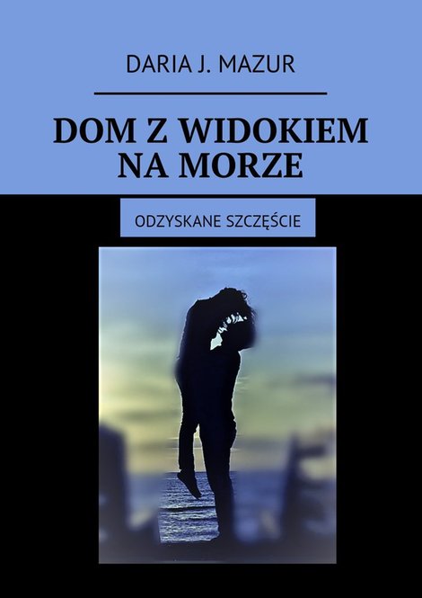 ebooki: Dom z widokiem na morze &ndash; ebook