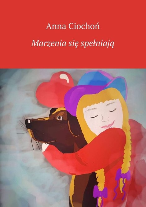 ebooki: Marzenia&nbsp;się spełniają &ndash; ebook