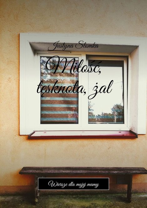 ebooki: Miłość, tęsknota, żal – ebook