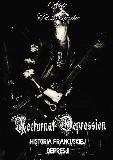 ebooki: Nocturnal Depression. Historia Francuskiej Depresji &ndash; ebook