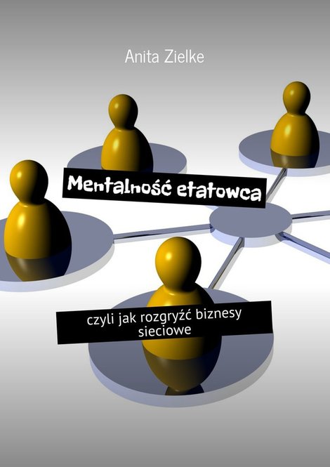 ebooki: Mentalność etatowca, czyli jak rozgryźć biznesy sieciowe &ndash; ebook