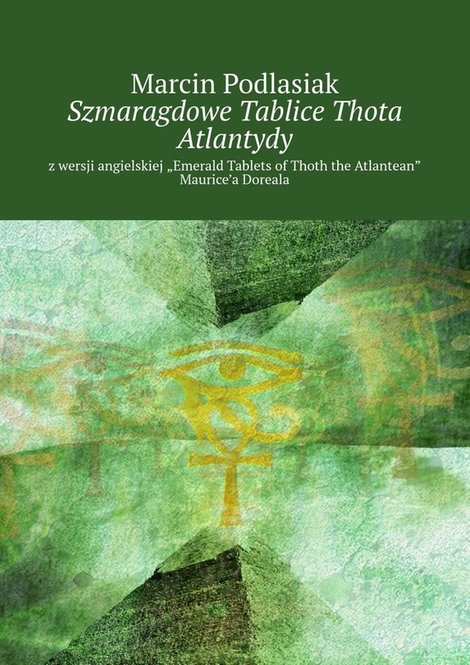 ebooki: Szmaragdowe Tablice Thota Atlantydy &ndash; ebook